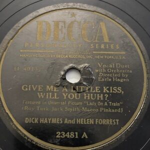 Decca Vinyl Record - Give Me a Little Kiss, Will You Huh?